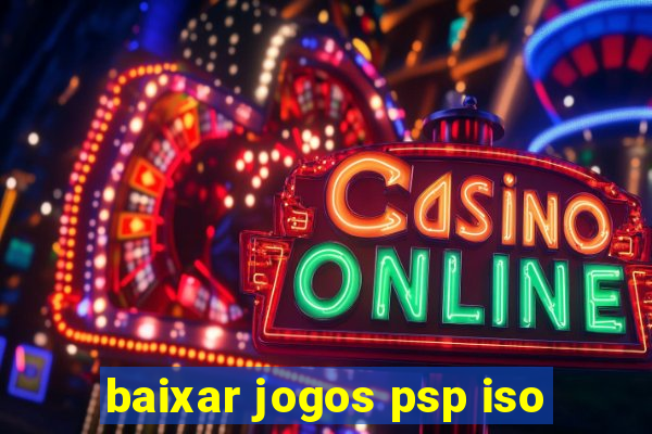 baixar jogos psp iso